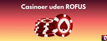 Casino Uden Om Rufus Din Guide til Spil og Underholdning