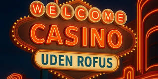 Casino Uden Om Rufus Oplev Spil med Frihed