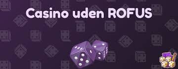 Nye Casino Uden ROFUS Din Guide til Spil Uden Begrænsninger 1572024331